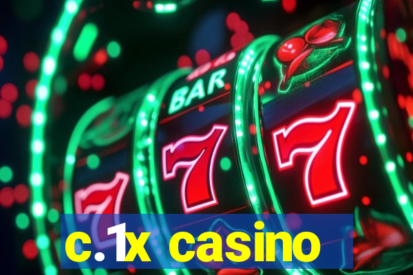 c.1x casino